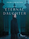 The Eternal Daughter (La hija eterna)